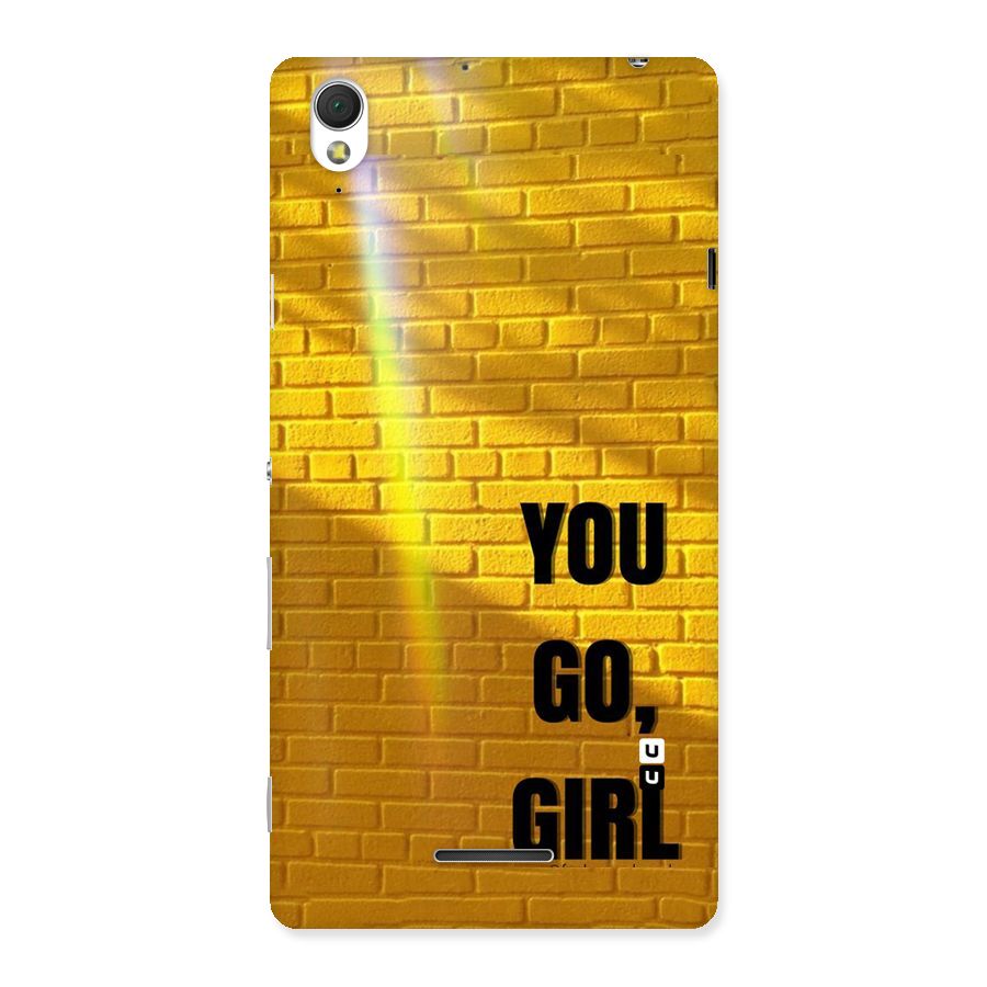 You Go Girl Wall Back Case for Sony Xperia T3