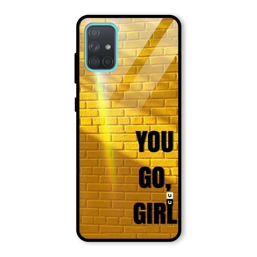 You Go Girl Wall Glass Back Case for Galaxy A71