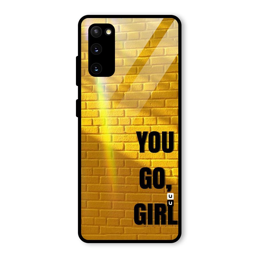 You Go Girl Wall Glass Back Case for Galaxy S20 FE
