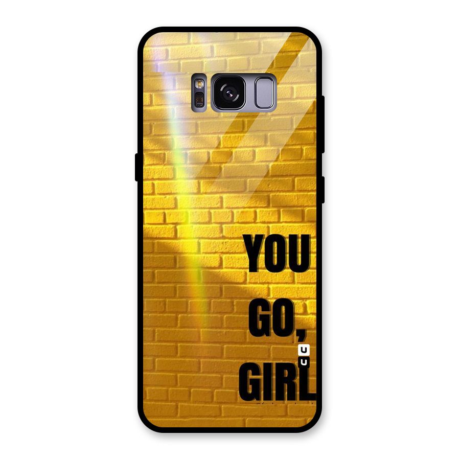You Go Girl Wall Glass Back Case for Galaxy S8