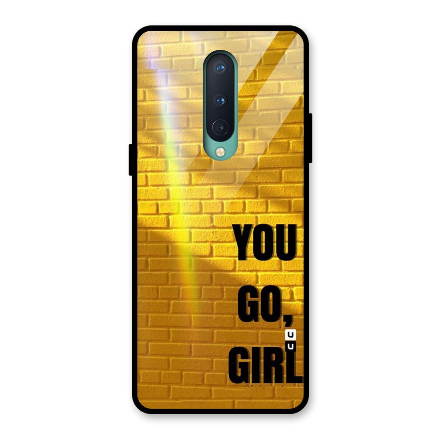 You Go Girl Wall Glass Back Case for OnePlus 8