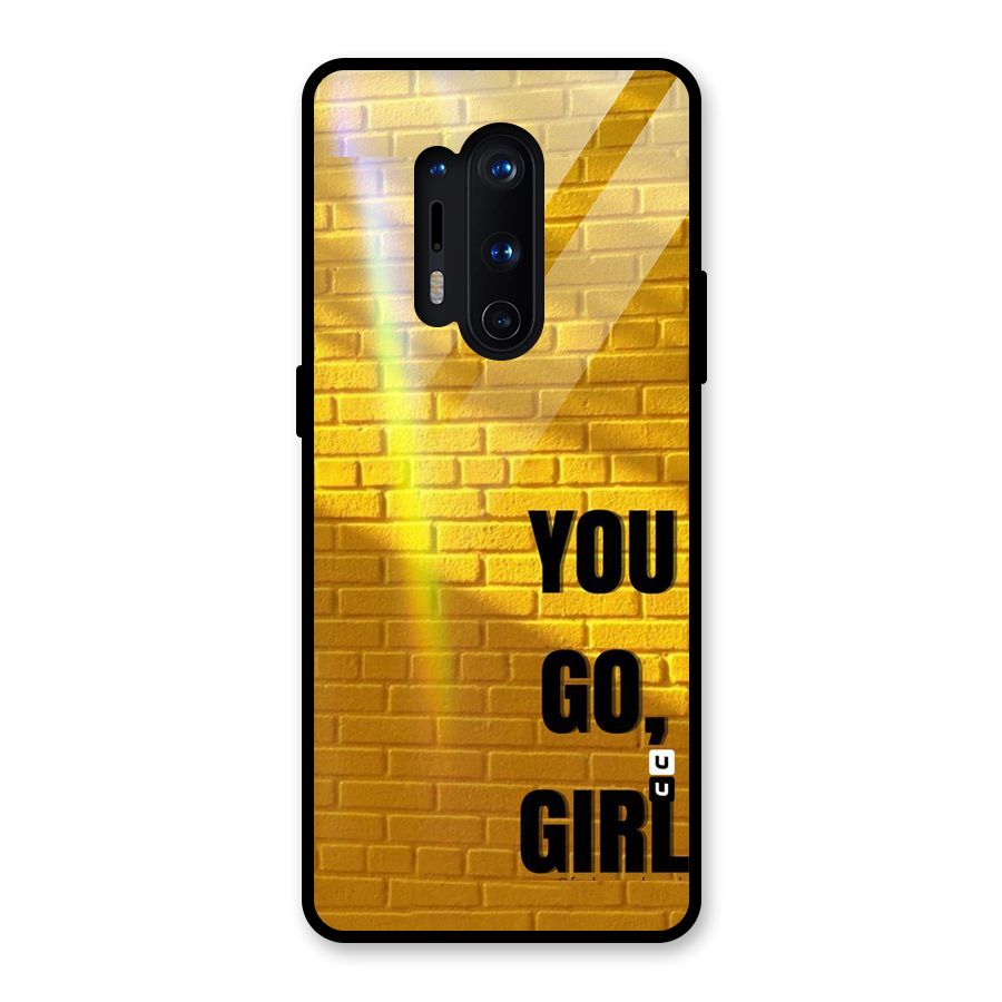 You Go Girl Wall Glass Back Case for OnePlus 8 Pro