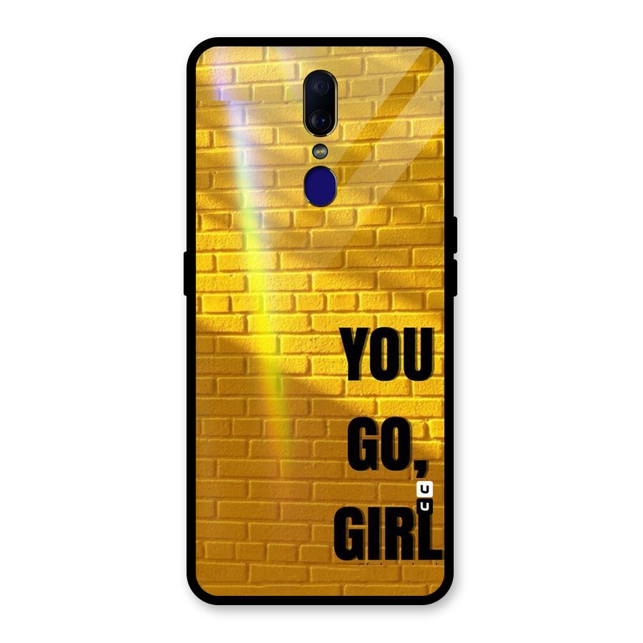 You Go Girl Wall Glass Back Case for Oppo F11
