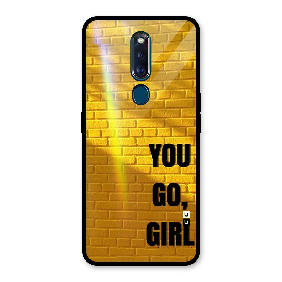 You Go Girl Wall Glass Back Case for Oppo F11 Pro