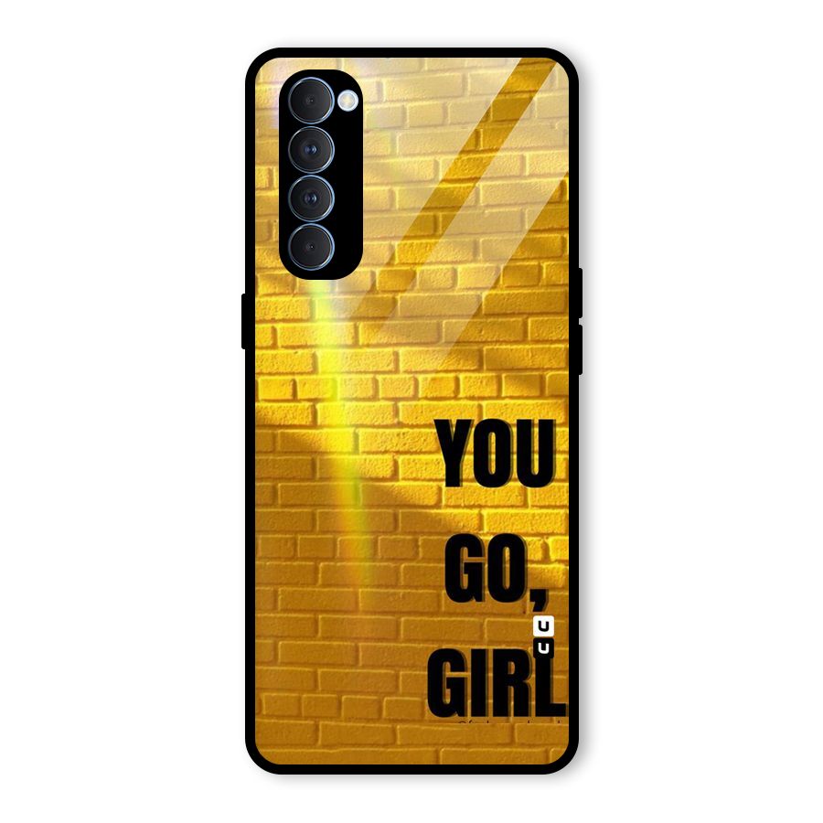 You Go Girl Wall Glass Back Case for Oppo Reno4 Pro