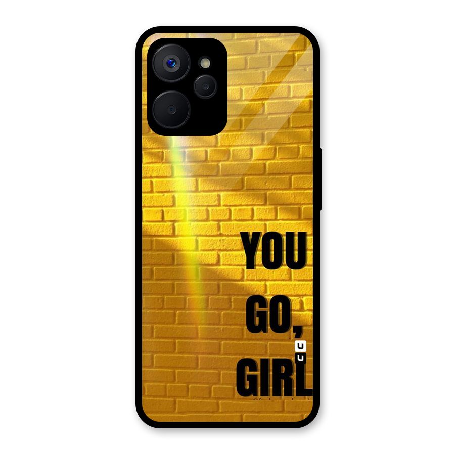 You Go Girl Wall Glass Back Case for Realme 9i 5G