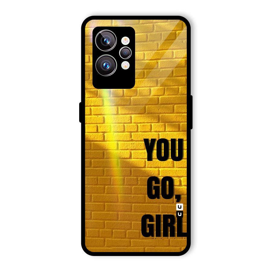 You Go Girl Wall Glass Back Case for Realme GT2 Pro