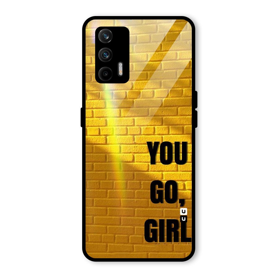 You Go Girl Wall Glass Back Case for Realme GT 5G