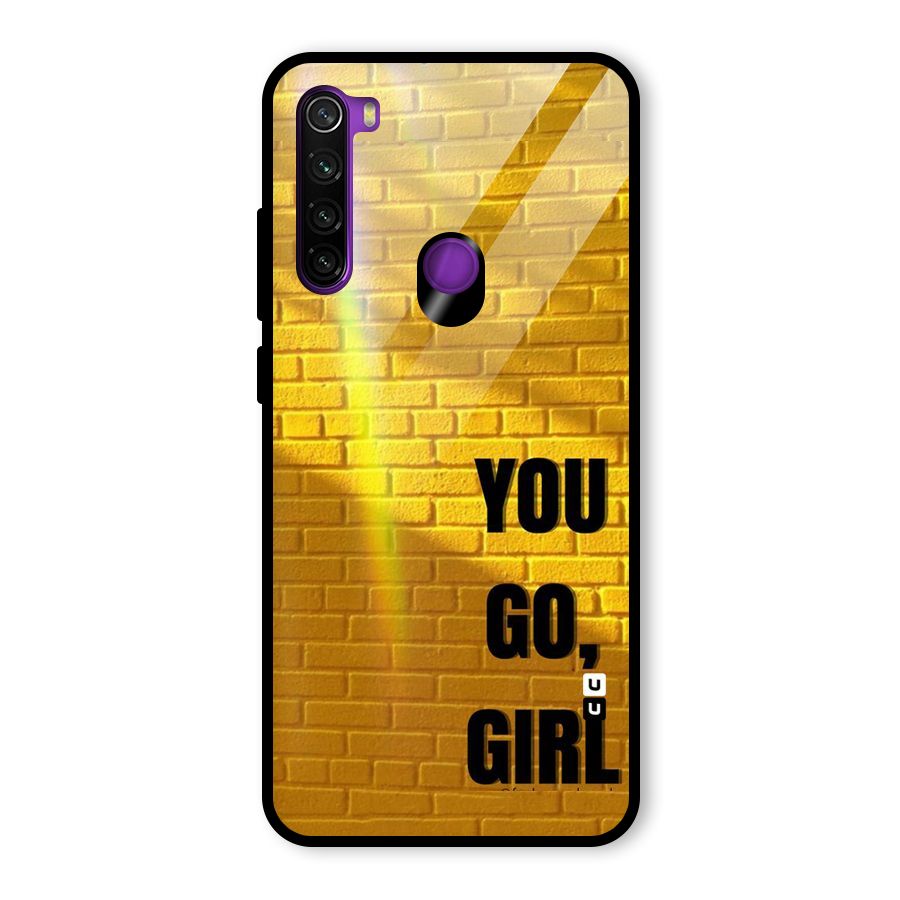 You Go Girl Wall Glass Back Case for Redmi Note 8