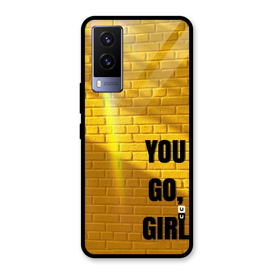 You Go Girl Wall Glass Back Case for Vivo V21e 5G