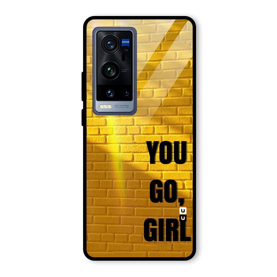 You Go Girl Wall Glass Back Case for Vivo X60 Pro Plus