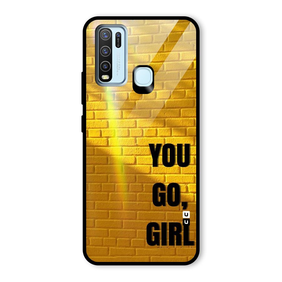 You Go Girl Wall Glass Back Case for Vivo Y30
