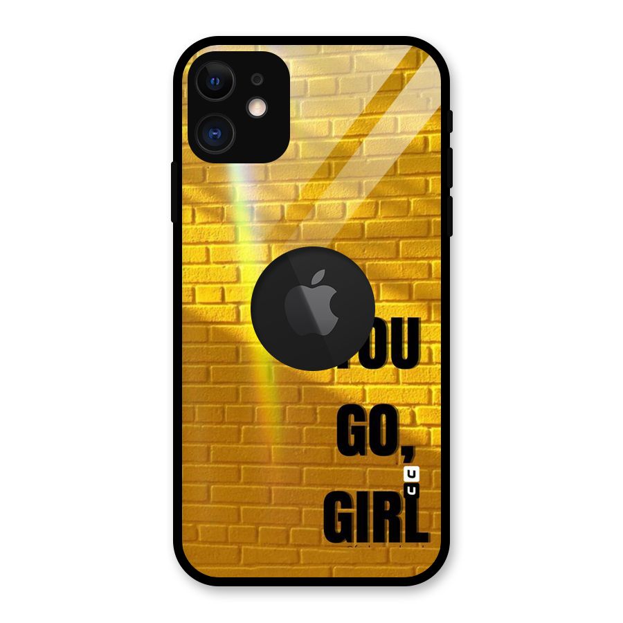 You Go Girl Wall Glass Back Case for iPhone 11 Logo Cut
