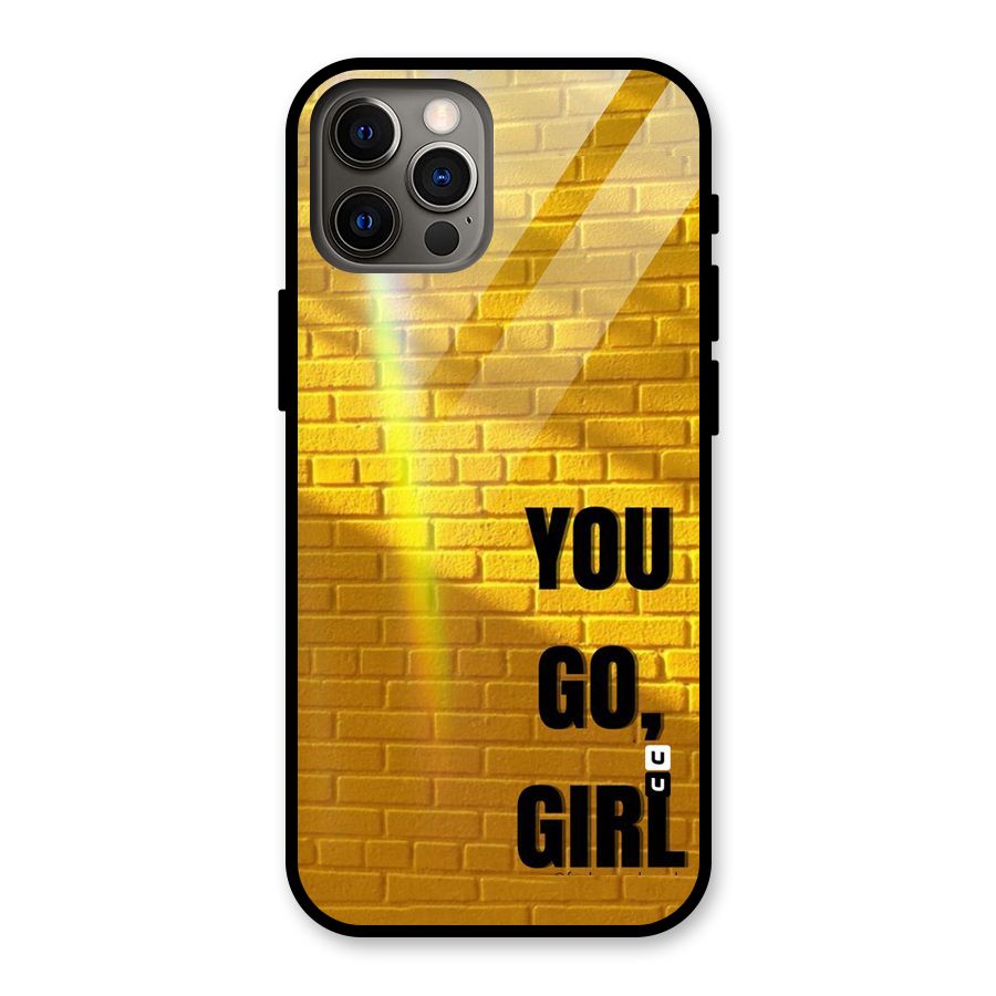 You Go Girl Wall Glass Back Case for iPhone 12 Pro