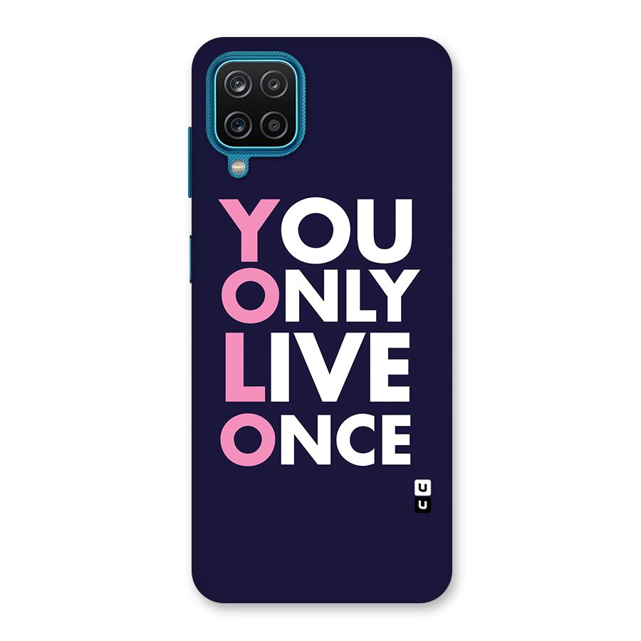 You Live Only Once Back Case for Galaxy M12