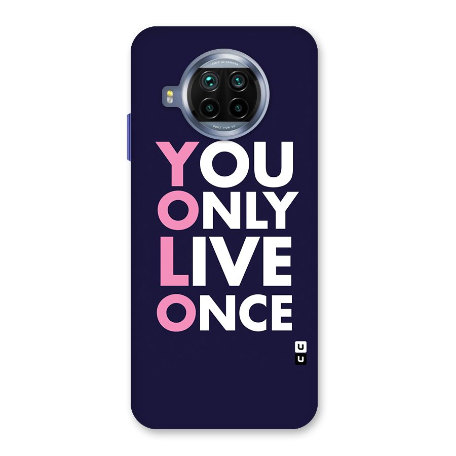 You Live Only Once Back Case for Mi 10i