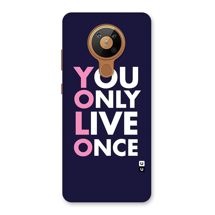 You Live Only Once Back Case for Nokia 5.3