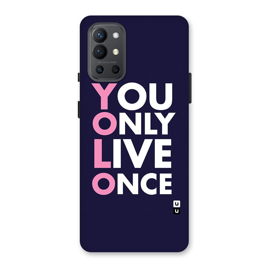 You Live Only Once Back Case for OnePlus 9R