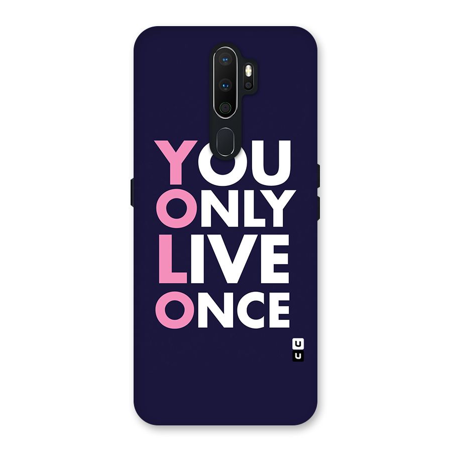 You Live Only Once Back Case for Oppo A5 (2020)