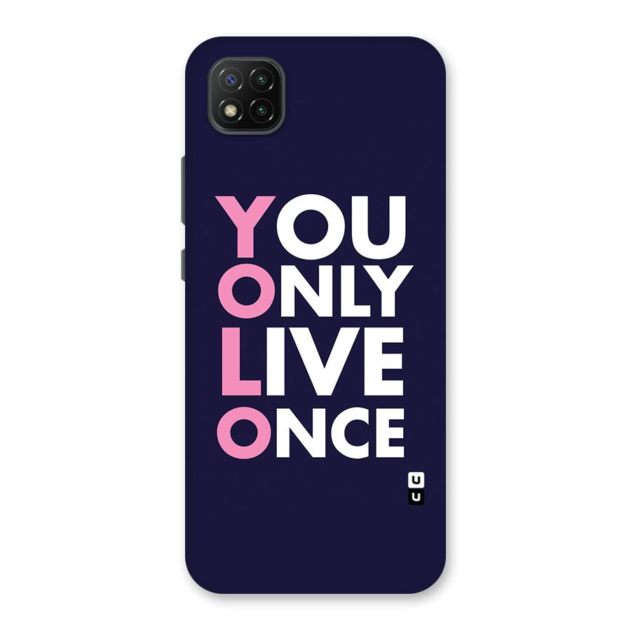 You Live Only Once Back Case for Poco C3