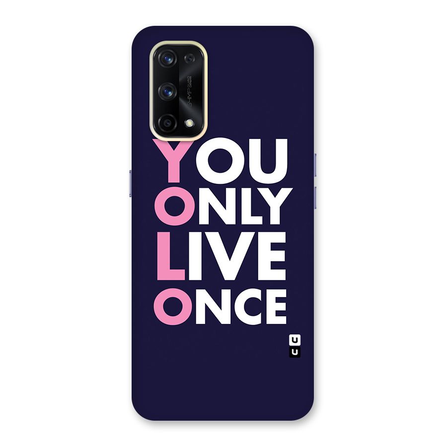 You Live Only Once Glass Back Case for Realme X7 Pro