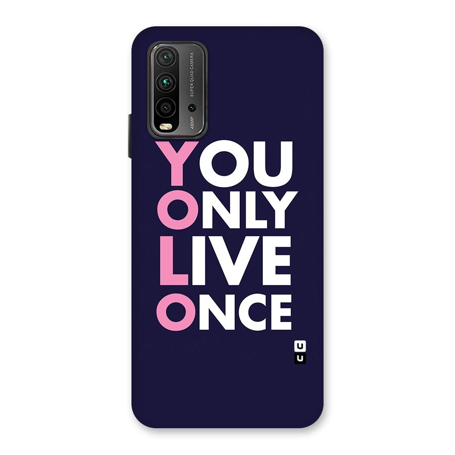 You Live Only Once Back Case for Redmi 9 Power