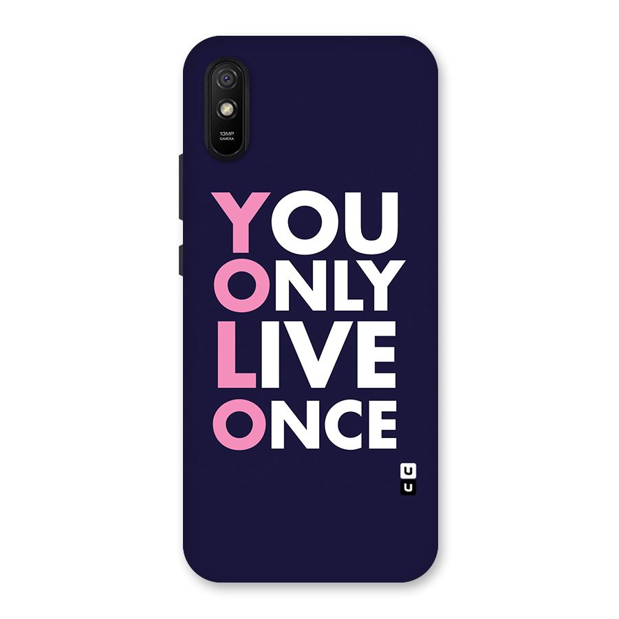 You Live Only Once Back Case for Redmi 9i