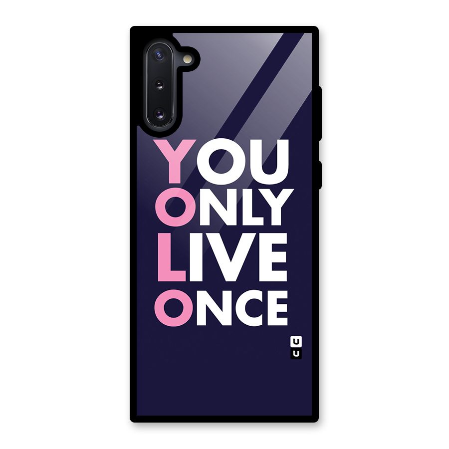 You Live Only Once Glass Back Case for Galaxy Note 10