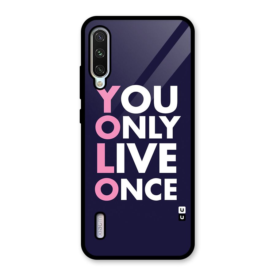 You Live Only Once Glass Back Case for Mi A3