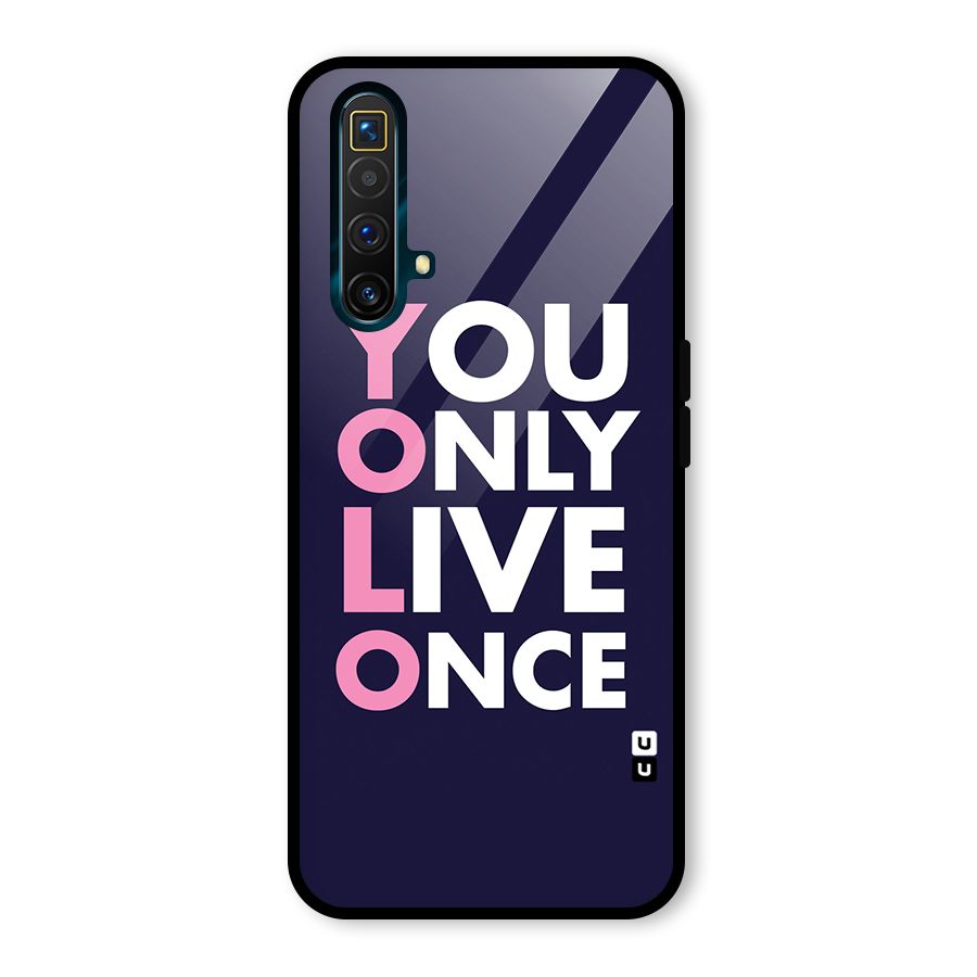 You Live Only Once Glass Back Case for Realme X3