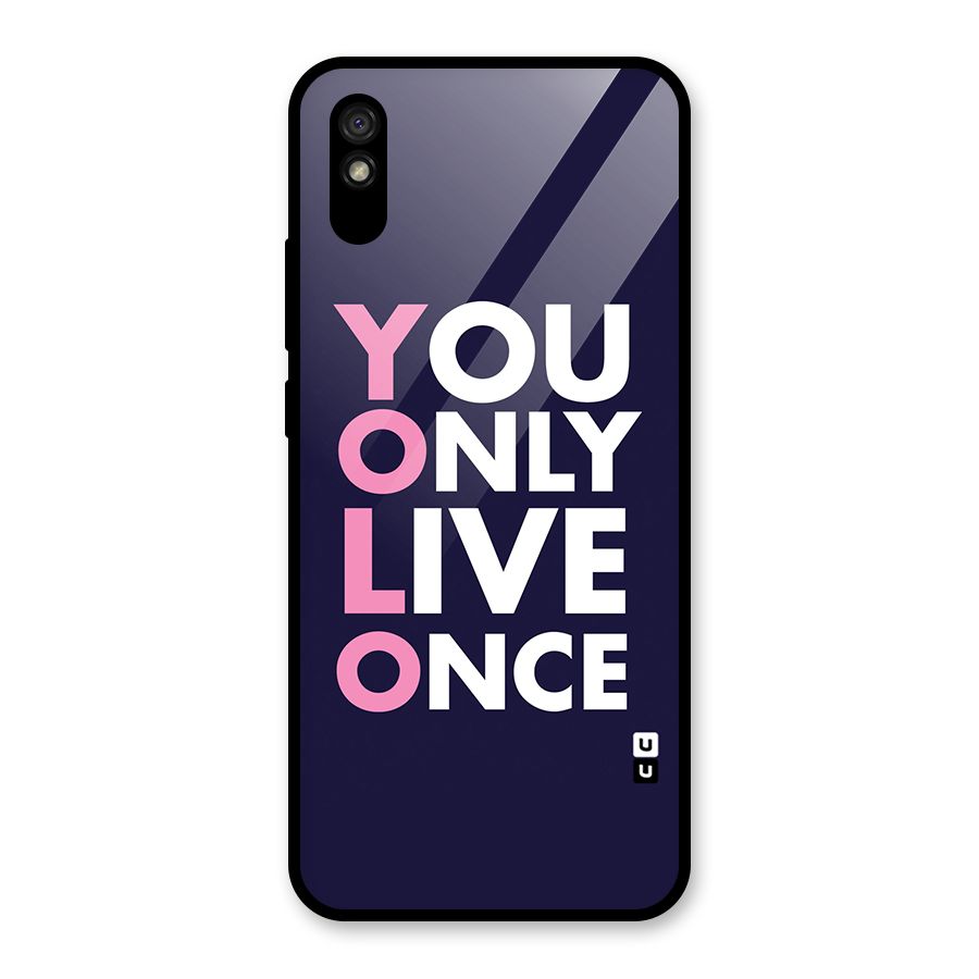You Live Only Once Glass Back Case for Redmi 9i