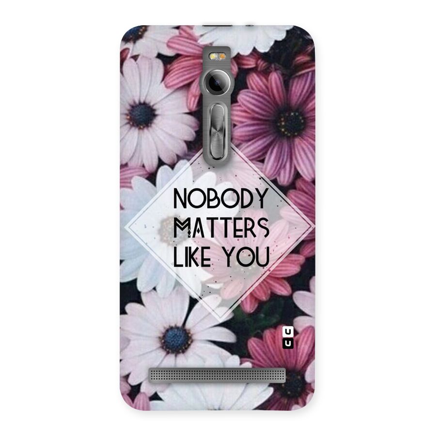 You Matter Back Case for Asus Zenfone 2