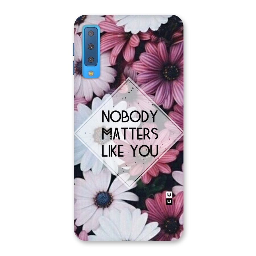 You Matter Back Case for Galaxy A7 (2018)