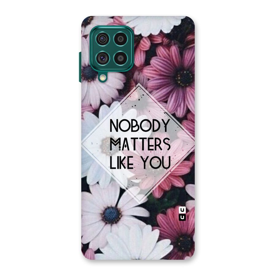 You Matter Back Case for Galaxy F62