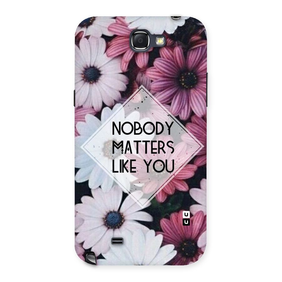 You Matter Back Case for Galaxy Note 2