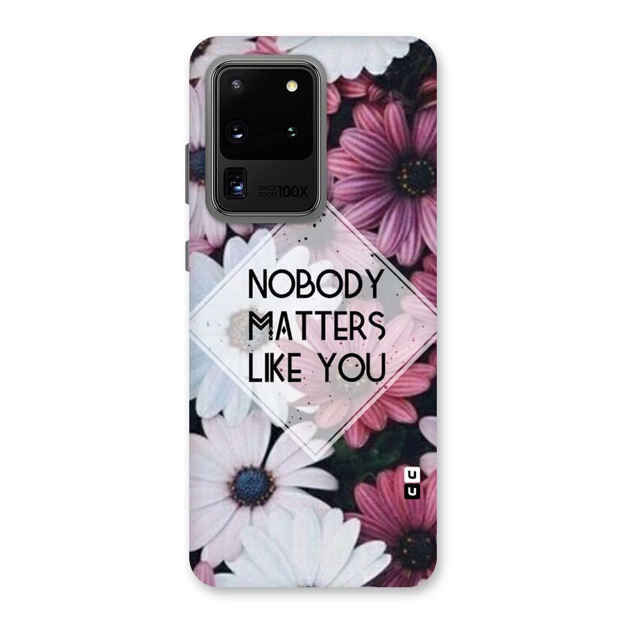 You Matter Back Case for Galaxy S20 Ultra