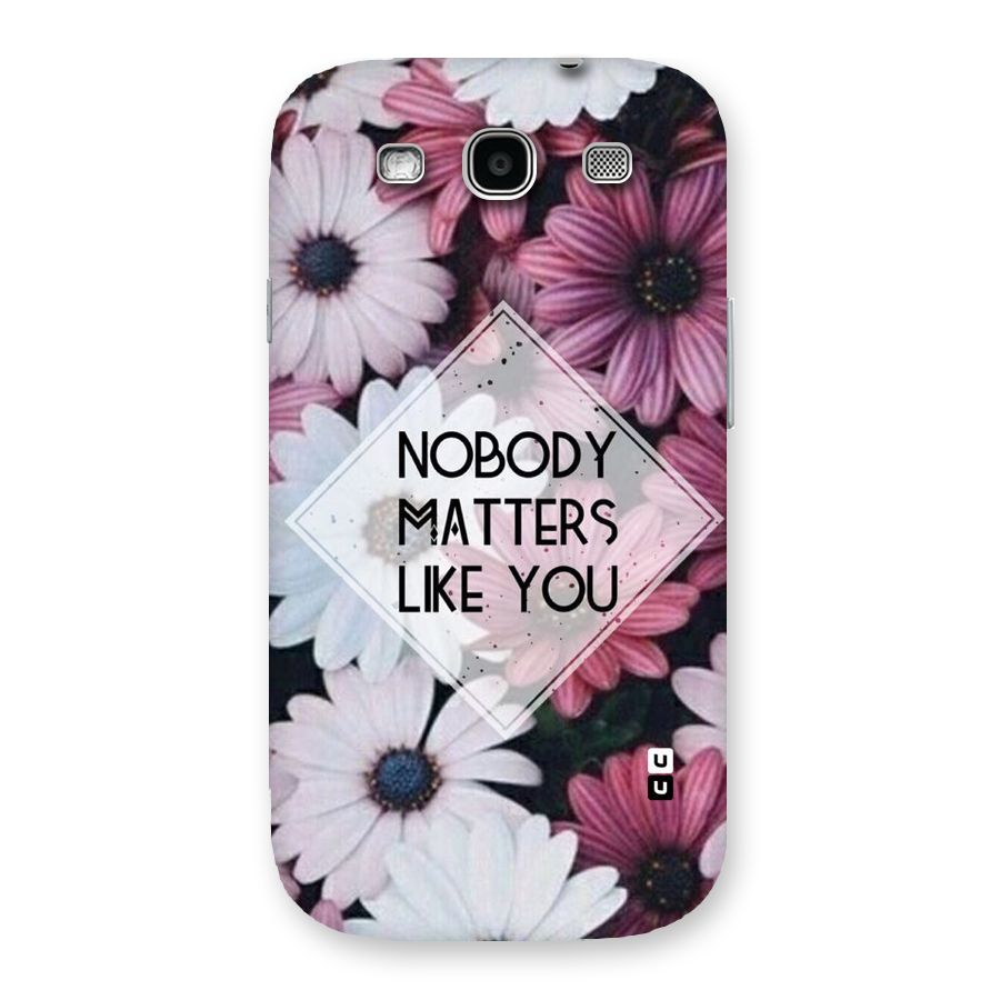 You Matter Back Case for Galaxy S3