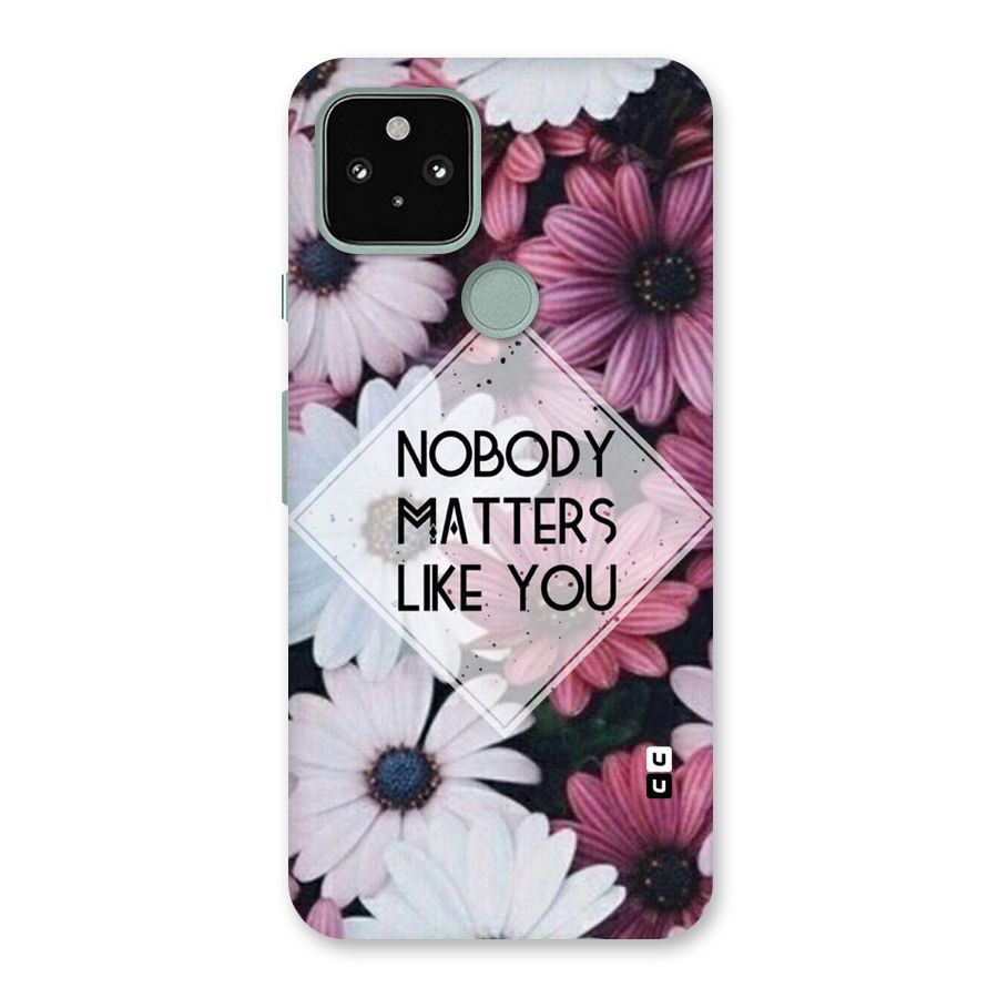 You Matter Back Case for Google Pixel 5