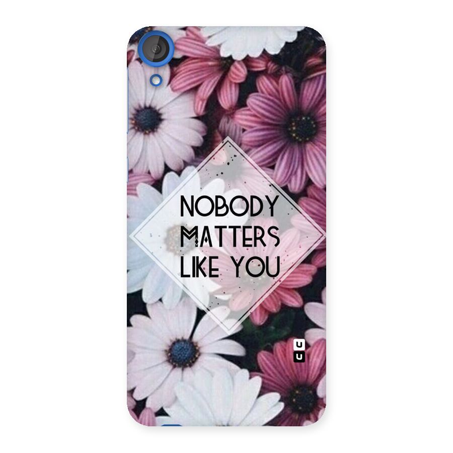 You Matter Back Case for HTC Desire 820s