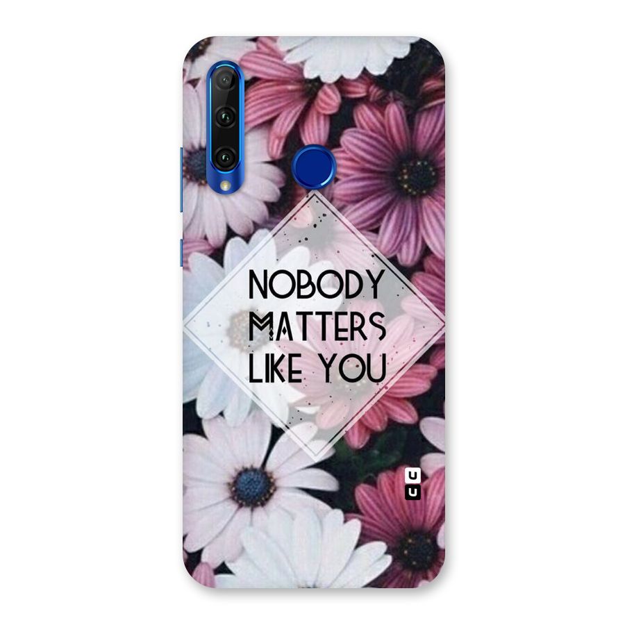 You Matter Back Case for Honor 20i