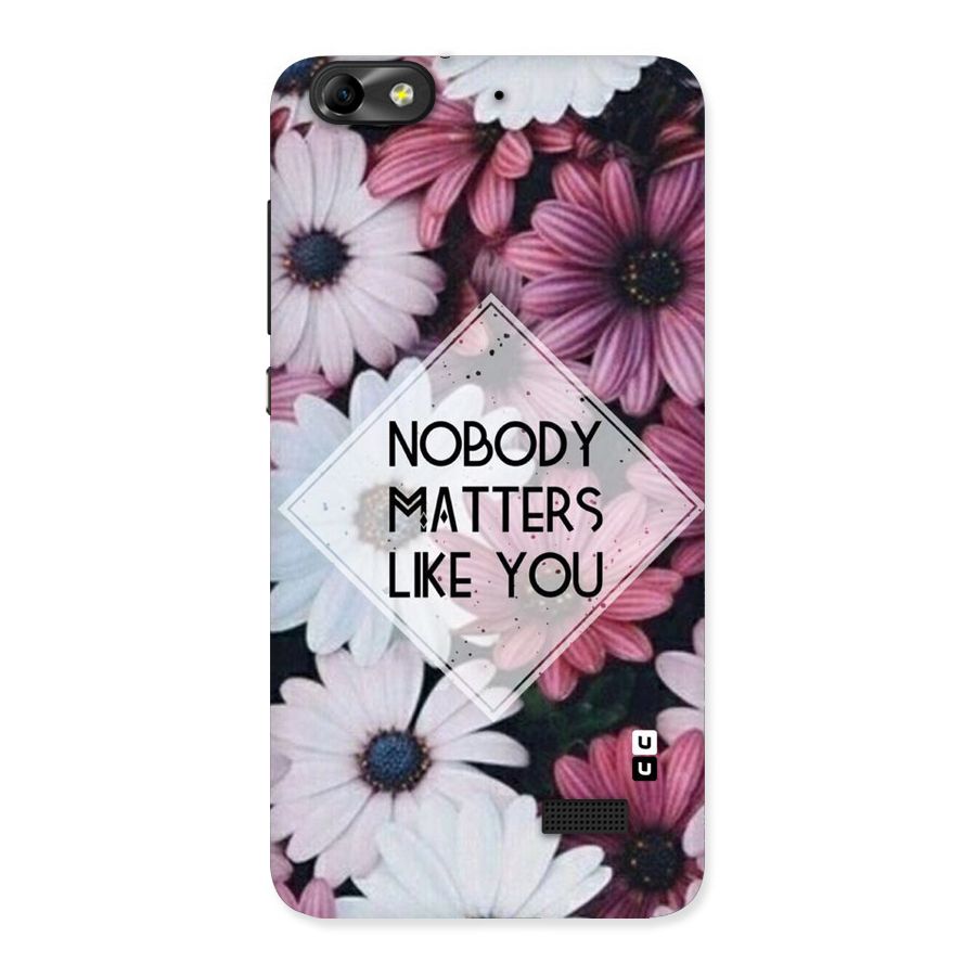 You Matter Back Case for Honor 4C
