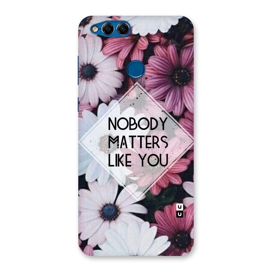 You Matter Back Case for Honor 7X