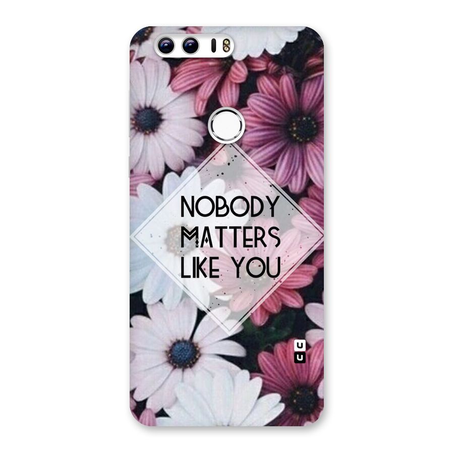 You Matter Back Case for Honor 8