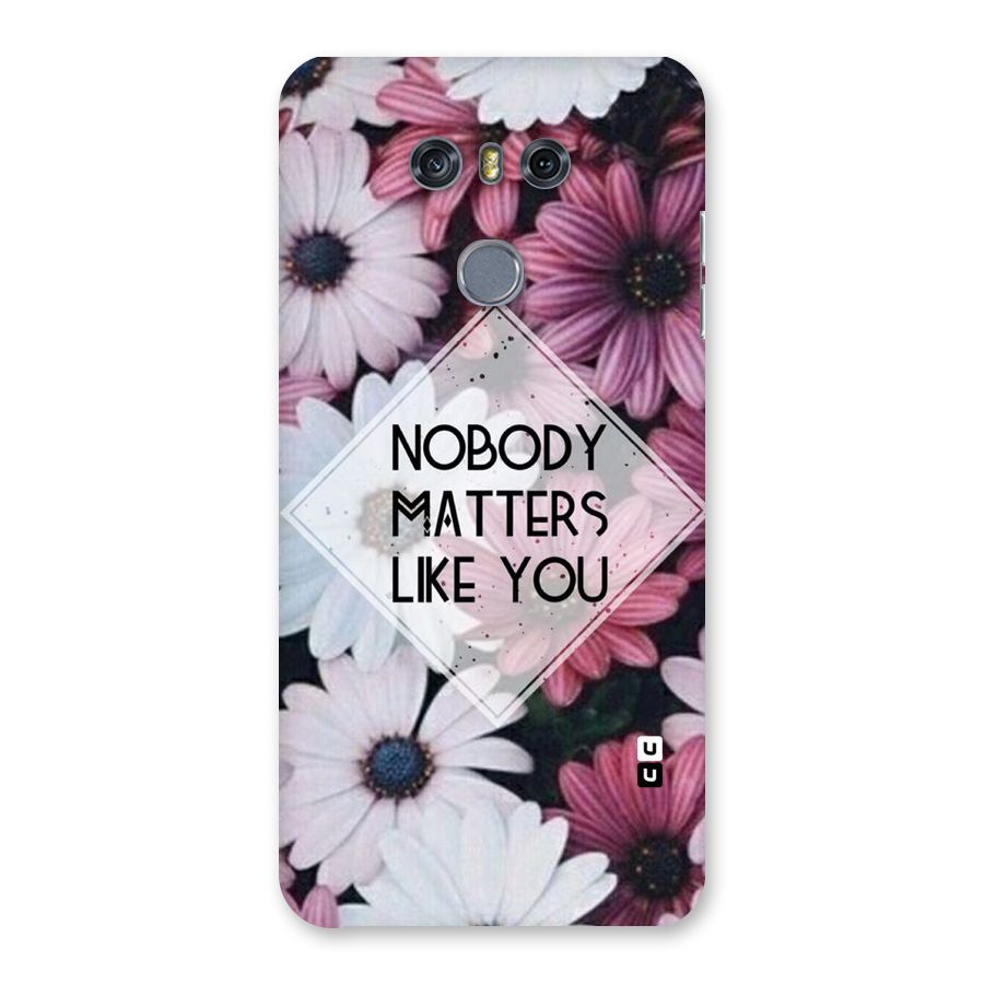 You Matter Back Case for LG G6