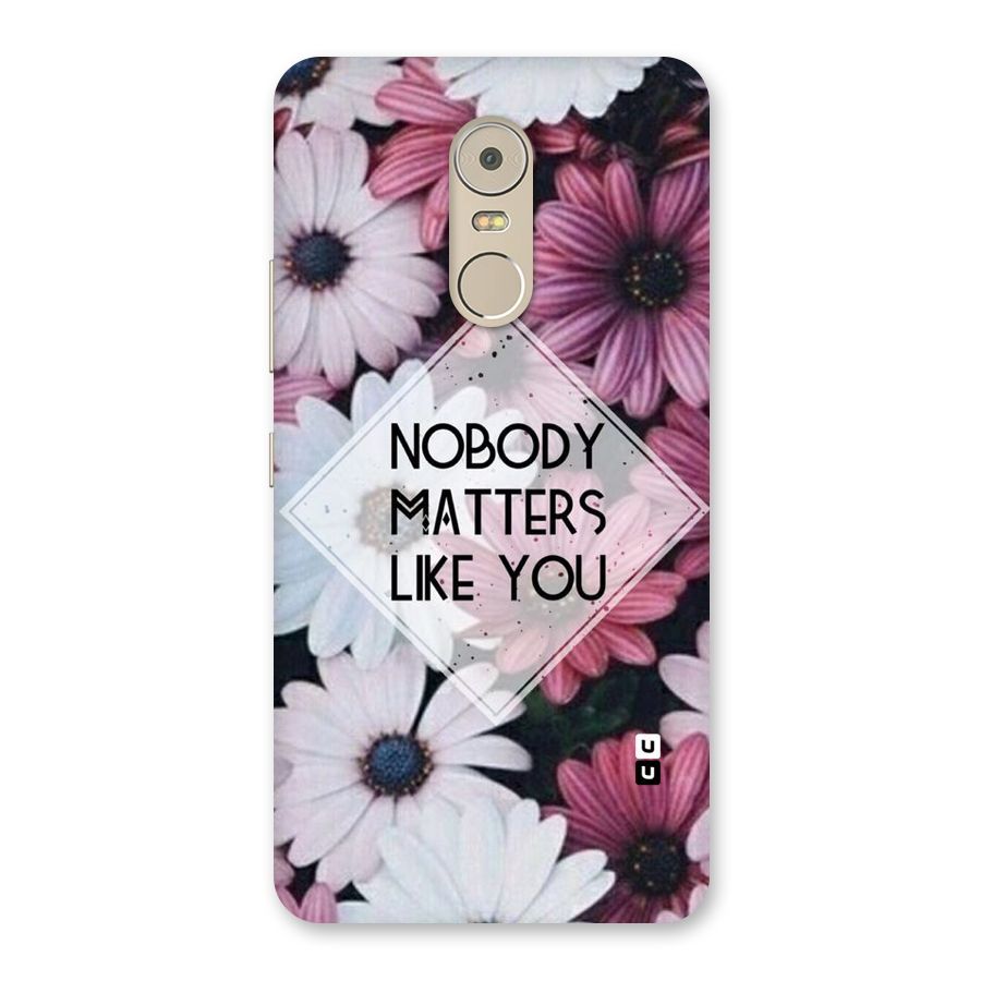 You Matter Back Case for Lenovo K6 Note