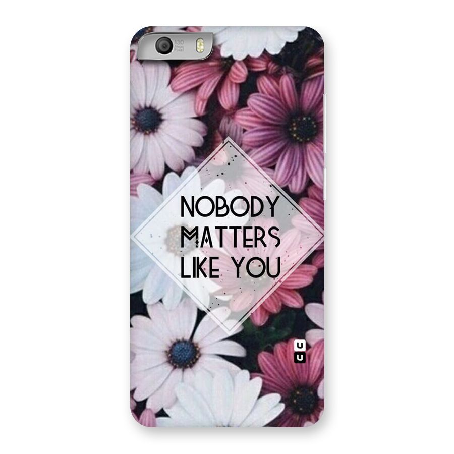 You Matter Back Case for Micromax Canvas Knight 2