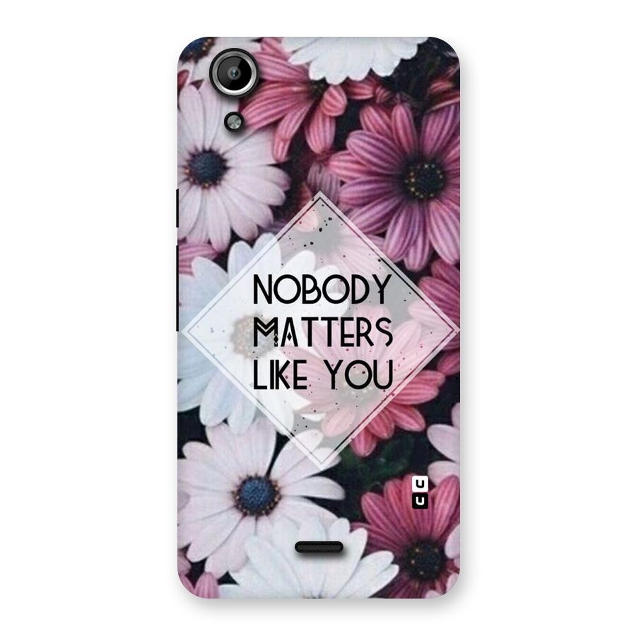 You Matter Back Case for Micromax Canvas Selfie Lens Q345