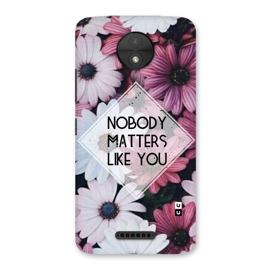 You Matter Back Case for Moto C