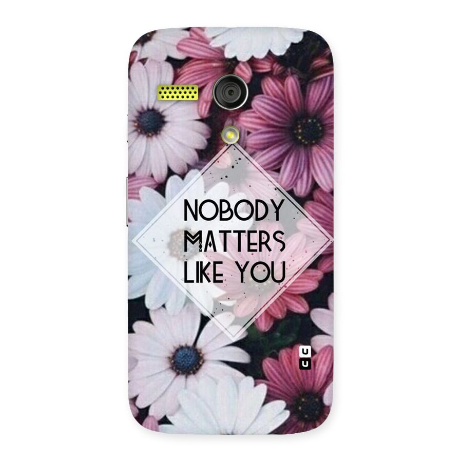 You Matter Back Case for Moto G
