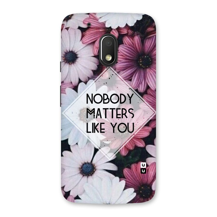 You Matter Back Case for Moto G4 Play